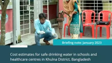 Document cover: Cost estimates for safe drinking water in schools and healthcare centres in Khulna District, Bangladesh